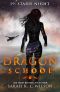 [Dragon School 01] • Dragon School · Starie Night